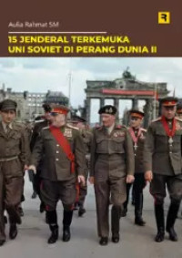 Image of 15 Jenderal Terkemuka Uni Soviet Di Perang Dunia 2