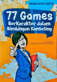 Image of 77 Games Berkarakter Dalam Bimbingan Konseling