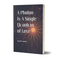 Image of A Photon Is A Quantum of Love