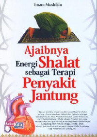 Image of Ajaibnya Energi Shalat Sebagai Terapi Penyakit Jantung