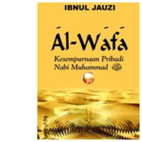 Image of Al - Wafa : Kesempurnaan Pribadi Nabi Muhammad SAW