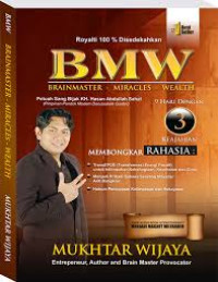 Image of BMW ( Brainmaster - Miracles - Wealth ) : 9 Hari dalam 3 Keajaiban Membongkar Rahasia