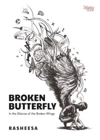 Image of Broken Butterfly : In the silence of the broken wings
