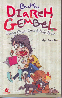Image of Buku Diareh Gembel ; Coretan Cowok Imut Di Buku Butut