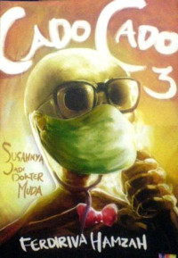 Image of Cado - Cado 3 : Susahnya Jadi Dokter Muda