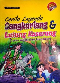 Image of Cerita Legenda Sangkuriang & Lutung Kasarung