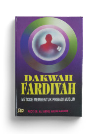 Image of Dakwah Fardiyah : Metode Membentuk Pribadi Muslim