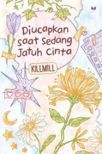 Image of Diucapkan Saat Sedang Jatuh Cinta