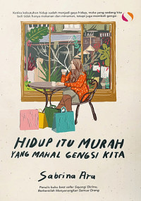 Image of Hidup Itu Murah Yang Mahal Gengsi Kita