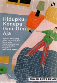 Image of Hidupku Kenapa Gini - Gini Saja