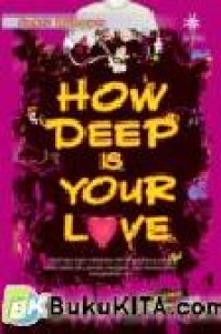 Image of How Deep Is Your Love