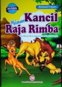Image of Kancil Melawan Raja Rimba