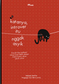 Image of Katanya Introver Itu Nggak Asyik