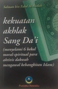 Image of Kekuatan Akhlak Sang Da'i