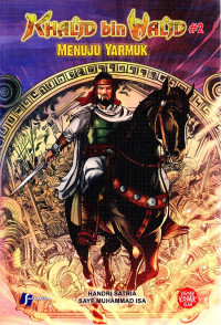 Image of Khalid Bin Walid #2 : Menuju Yarmuk