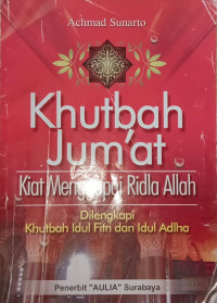 Image of Khutbah Jum'at Kiat Menggapai Ridla Allah