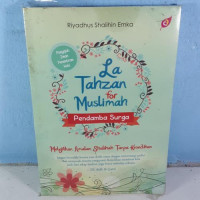 Image of La Tahzan For Muslimah : Pendamba Surga