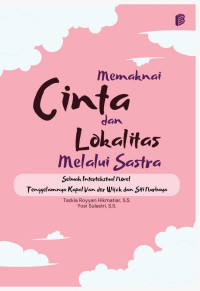 Image of Memaknai Cinta Dan Lokalitas Melalui Sastra