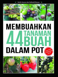 Image of Membuahkan 44 Tanaman Buah Dalam Pot