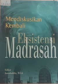 Image of Mendiskusikan Kembali Eksistensi Madrasah