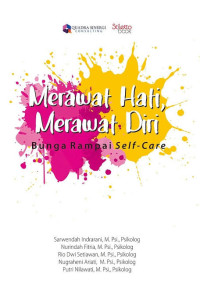 Image of Merawat Hati, Merawat Diri : Bunga Rampai Self-Care