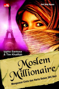 Image of Moslem Millionaire : Menguasai Cinta dan Harta Dalam 365 Hari