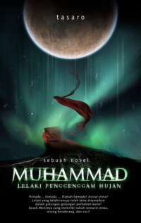 Image of Muhammad: Lelaki Penggenggam Hujan