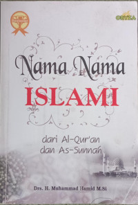 Image of Nama Nama Islam : Dari Al- Qur'an dan As-Sunnah