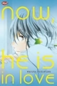 Image of Now, He Is In Love
