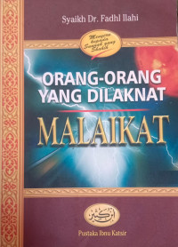 Image of Orang - Orang Yang Dilaknat Malaikat