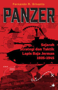 Image of Panzer : Sejarah Strategi Taktik Lapis Baja Jerman 1935-1945