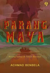 Image of Parang  Maya : Perang santet di tanah Keramat