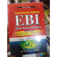 Image of Pedoman Umum EBI ( Ejaan Bahasa Indonesia )