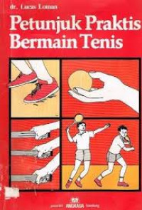 Image of Petunjuk Praktis Bermain Tenis