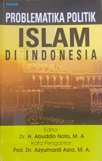 Image of Problematika Politik Islam Di Indonesia