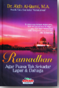 Image of Ramadhan : Agar Puasa Tak Sekedar Lapar & Dahaga