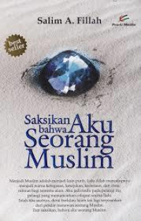 Image of Saksikan bahwa aku seorang muslim