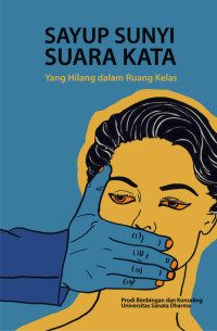 Image of Sayup Sunyi Suara Kata Yang Hilang Dalam Ruang Kelas