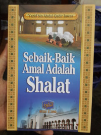 Image of Sebaik Baik Amal Ibadah Adalah Shalat