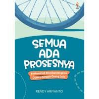 Image of Semua Ada Prosesnya