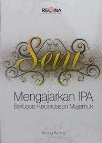 Image of Seni Mengajarkan IPA Berbasis Kecerdasan Majemuk