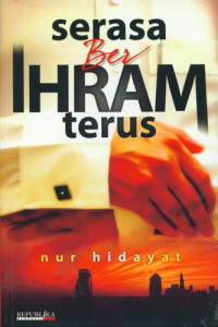 Image of Serasa Ber Ihram Terus