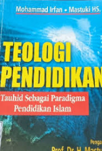 Image of Teologi Pendidikan Tauhid Sebagai Paradigma Pendidikan Islam