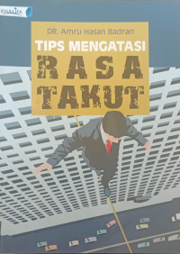 Image of Tips Menghadapi Rasa Takut