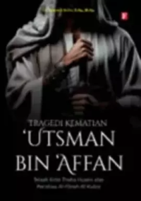 Image of Tragedi Kematian Utsman Bin Affan