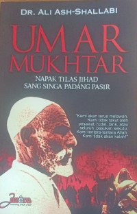 Image of Umar Mukhtar : Napak Tilas Jihad Sang Singa Padang Pasir