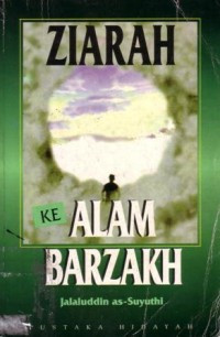 Image of Ziarah Ke Alam Barzah